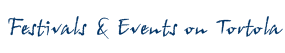Festival and Events on Tortola  British Virgin Islands